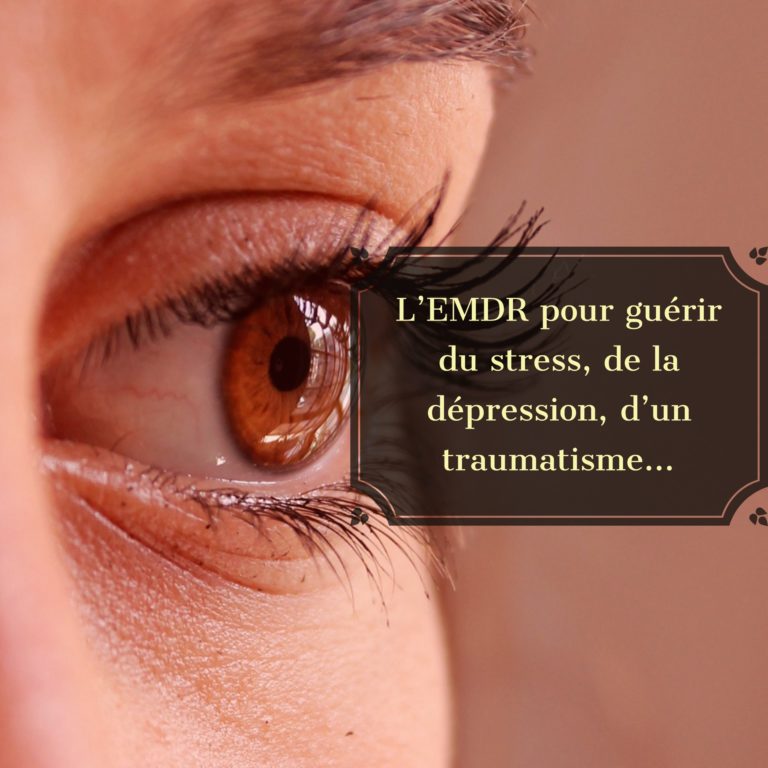 LEMDR pour guérir du stress de la dépression dun traumatisme